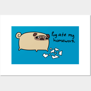Pug Ate My Homework Posters and Art